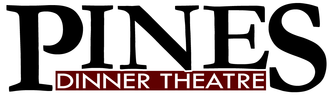 The Pines Dinner Theatre