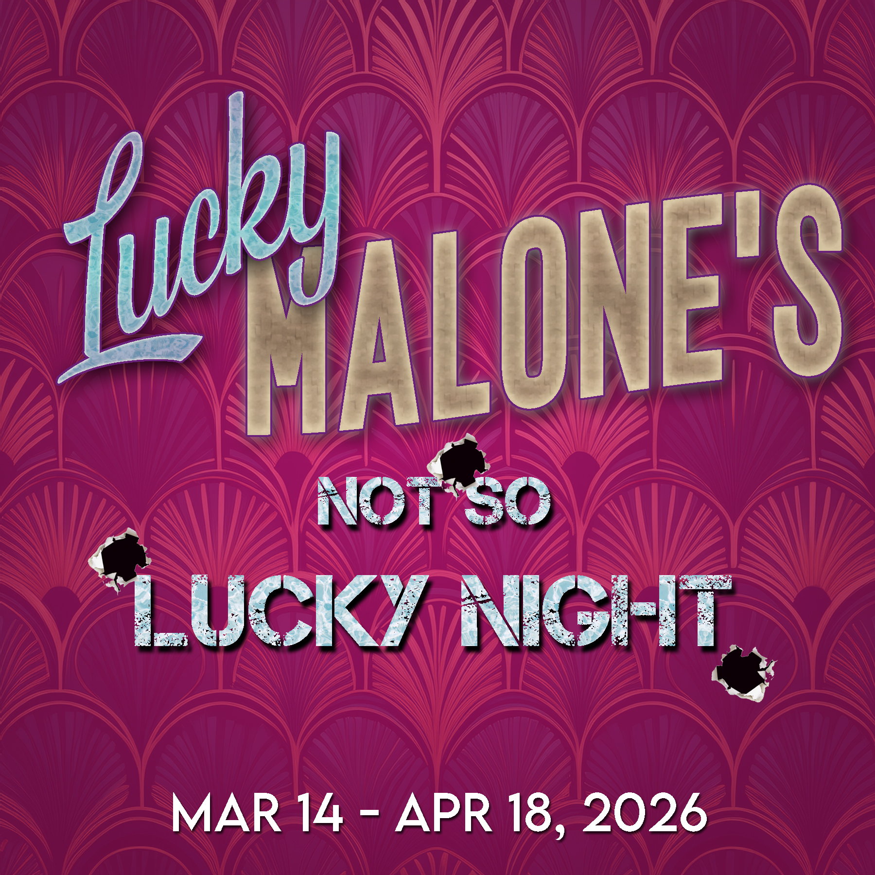 Lucky Malone's Not So Lucky Night at the Pines Dinner Theatre