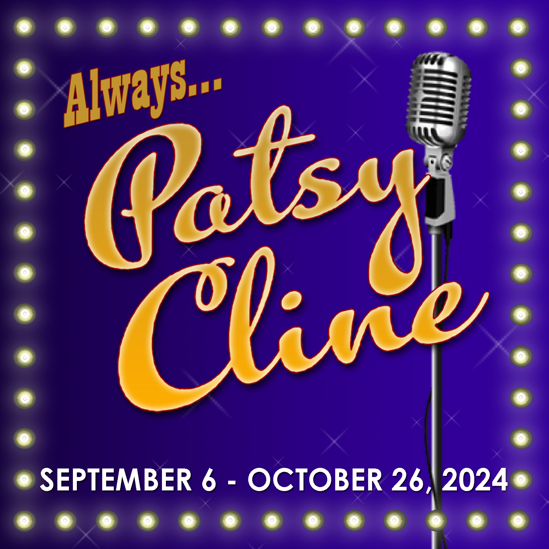 Always, Patsy Cline at the Pines Dinner Theatre