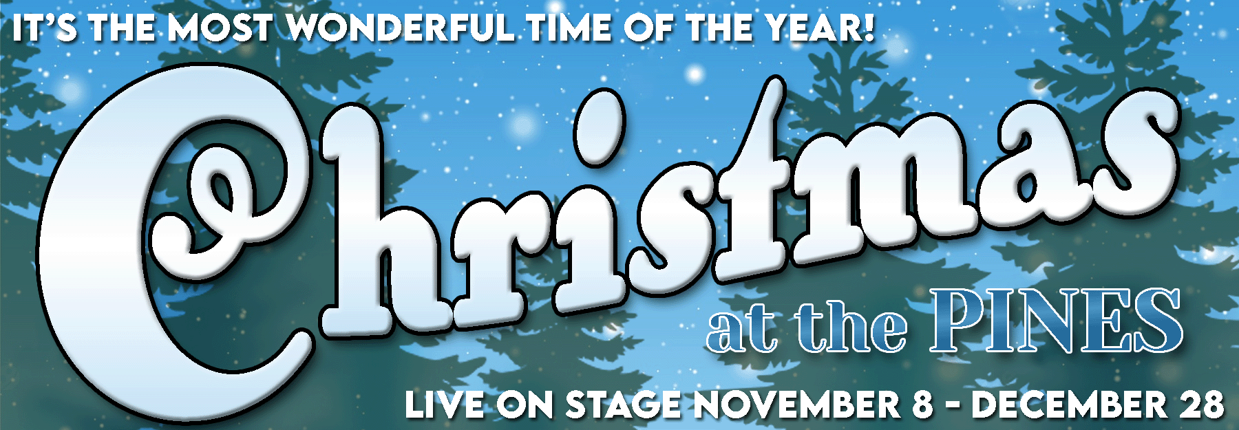 Don't miss Christmas at the Pines playing through December 28, only at the Pines Dinner Theatre in Allentown, PA. Find out more here!